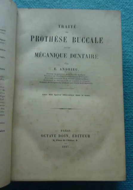 1887. Traité De Prothése Buccale Et De Mécanique Dentaire.  Dentiste.