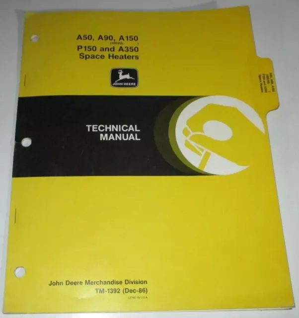 John Deere A50 A90 A150 P150 A350 Space Heater Technical Service Shop Manual JD