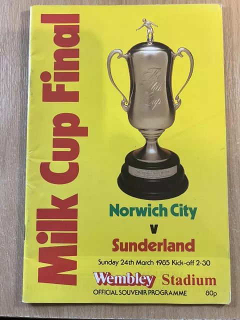 1985 Milk Cup Final - Norwich City v. Sunderland.