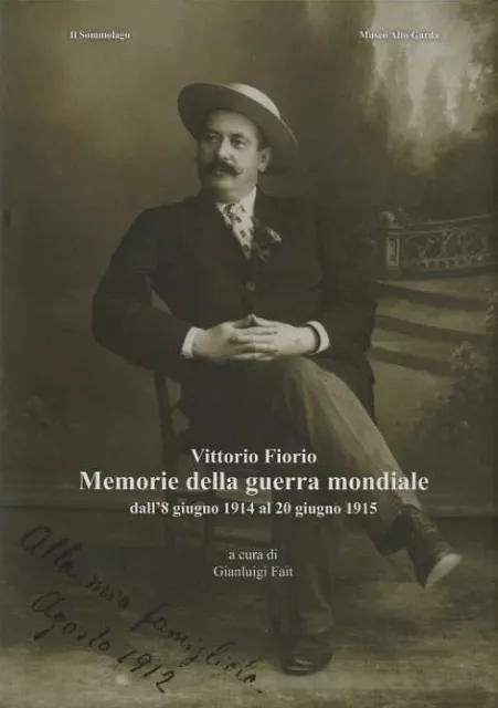 Memorie della guerra mondiale: dall’8 gennaio 1914 al 20 giugno 1914. A cura di