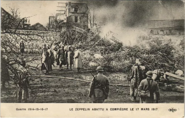 CPA LE Zeppelin Abattu a COMPIEGNE Le 17 Mars 1917 (131087)