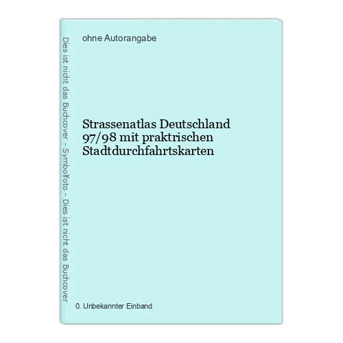 Strassenatlas Deutschland 97/98 mit praktrischen Stadtdurchfahrtskarten