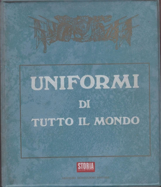 Storia Illustrata - Mondadori - Raccoglitore ad anelli delle Uniformi militari