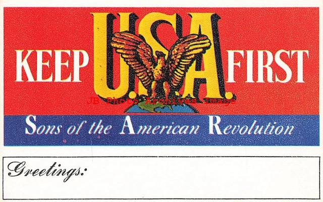 Patriotic Propaganda, Sons of the American Revolution, Keep USA First