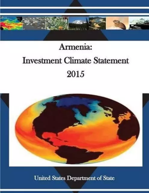 Armenia: Investment Climate Statement 2015 by United States Department of State