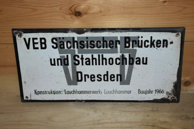Altes Emailschild DDR 1966,VEB Sächsischer Brücken Und Stahlhochbau Dresden,Orig