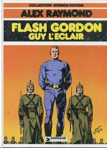 Alex Raymond: Flash Gordon: Guy L'eclair. Dargaud. 1980.