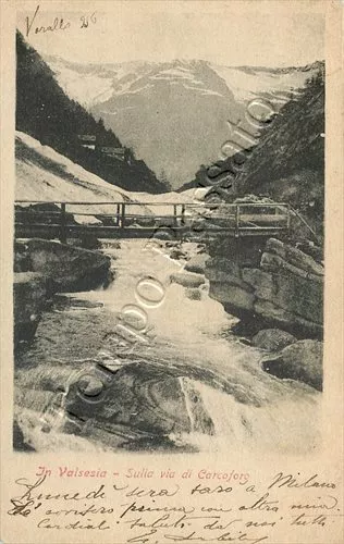 Cartolina di Carcoforo, ponte sul fiume - Vercelli, 1905