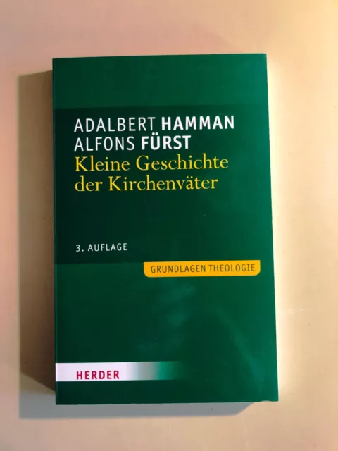 Kleine Geschichte der Kirchenväter von Alfons Fürst (2011, Taschenbuch)