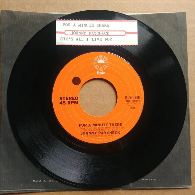 JOHNNY PAYCHECK For A Minute There 45 7" COUNTRY Vinyl Record Epic Records