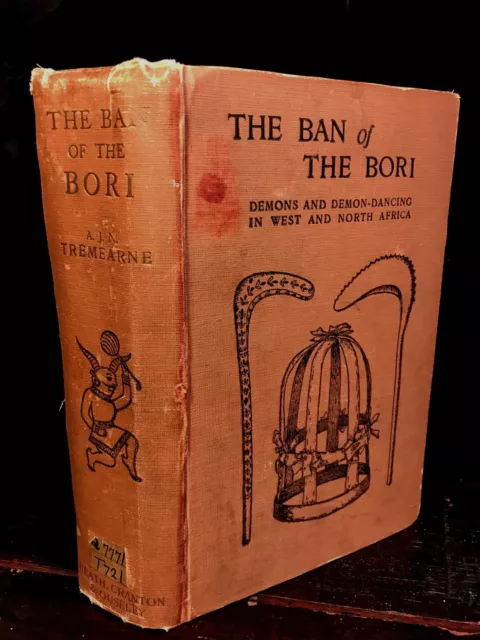 THE BAN OF THE BORI, by A. TREMEARNE 1st/1st, 1914 Demons, Demon-Dancing Africa