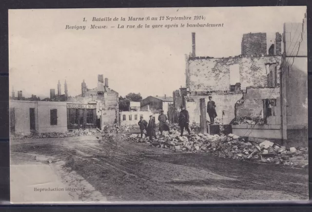CPA Guerre de 14-18 Bataille de la Marne Revigny La rue de la Gare réf 2323