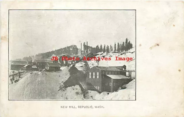 WA, Republic, Washington, Mining Scene, New Mill, Gold Mine, UDB