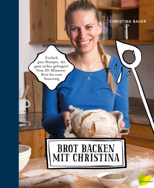 Brot backen mit Christina Christina Bauer