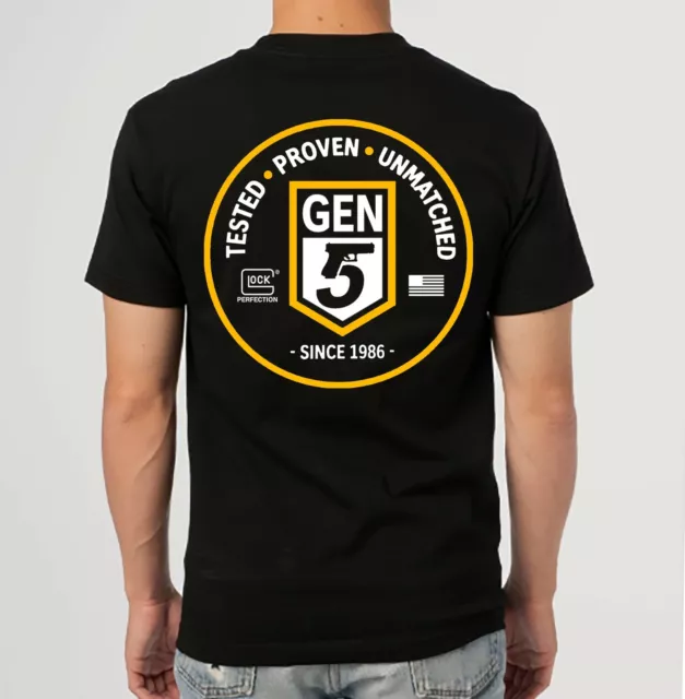 OFFICIAL Glock Gen 5 - TESTED PROVEN T-Shirt  S M L XL 2XL 3XL 4XL 5XL