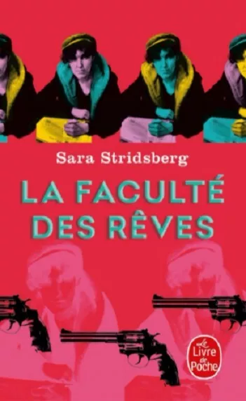 La Faculté des Rêves de Sara Stridsberg (Livre de poche)