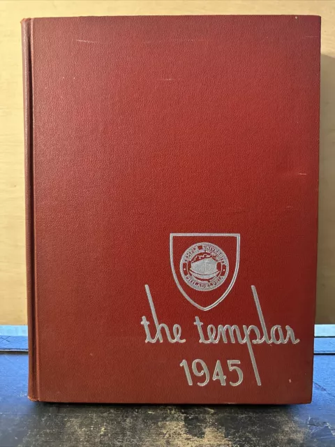 1945 yearbook ￼ Temple University, Philadelphia, Pennsylvania ￼”The Templar”
