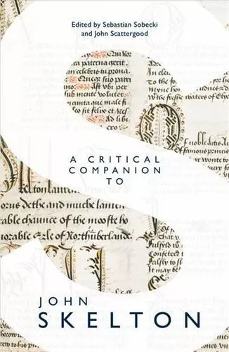 Critical Companion to John Skelton by Sebastian Sobecki 9781843845133