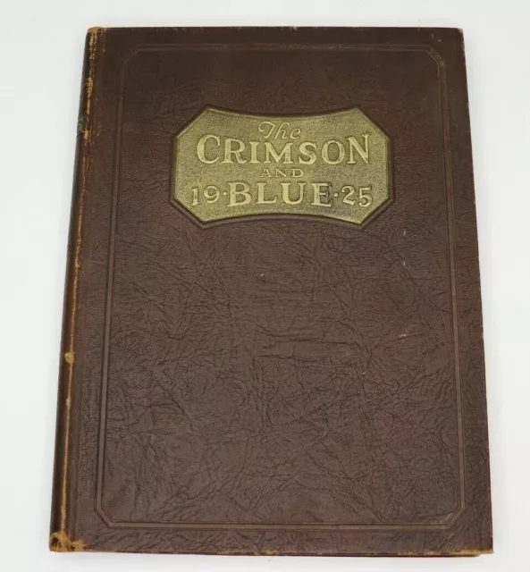 Crimson And Blue 1925 Abraham Lincoln High School Yearbook Council Bluffs, Iowa