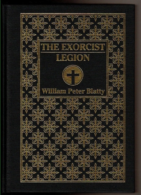 THE EXORCIST & LEGION by Blatty, William Peter. 2010 Sgnd/Lmtd edition ...