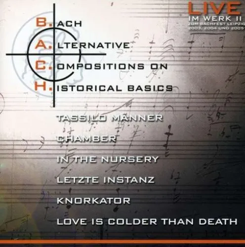 CD  B.A.C.H. Bach Alternative Compositions On Historical Basics Various (K14)