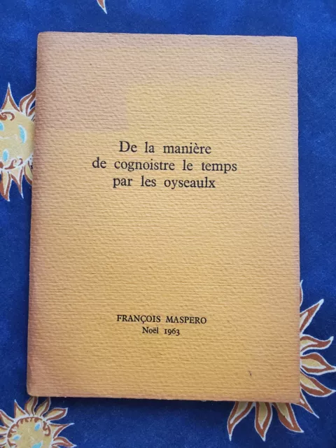 François Maspéro 1963 Manière de cognoistre le temps par les oyseaulx J. de Brie