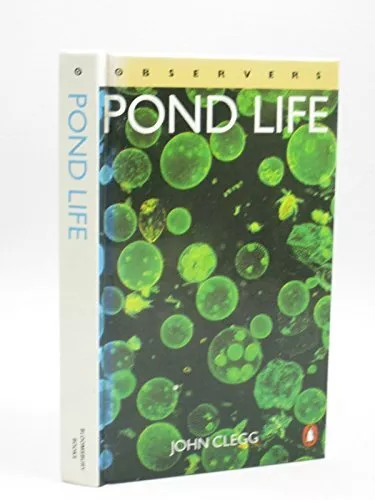 Observer's Book of Pond Life (The New observer's seri... by Clegg, John Hardback