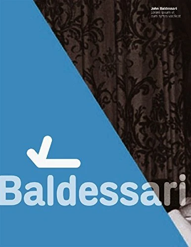 John Baldessari: Life's Balance 1984-2004 (English And