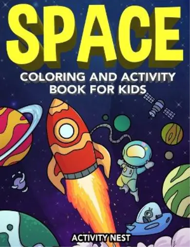 Activity Nest Space Coloring and Activity Book for Kids (Taschenbuch)