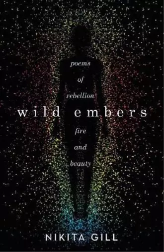 Nikita Gill Wild Embers (Poche)