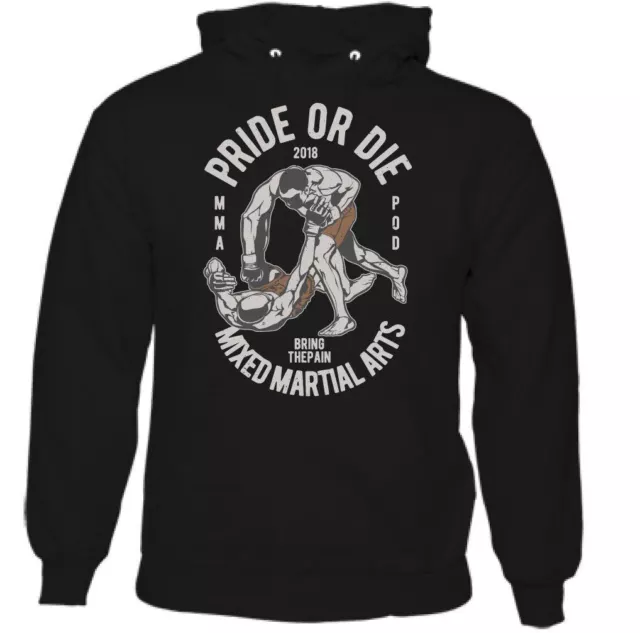 Pride or Die Mens Funny MMA Hoodie Training Top Boxing Muay Thai UFC Judo Karate