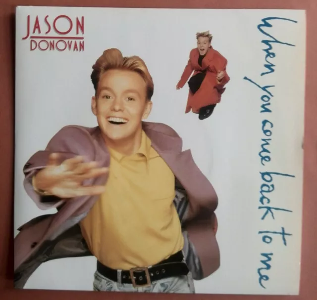 JASON DONOVAN - WHEN YOU COME BACK TO ME           ORIGINAL UK 7'' vinyl single