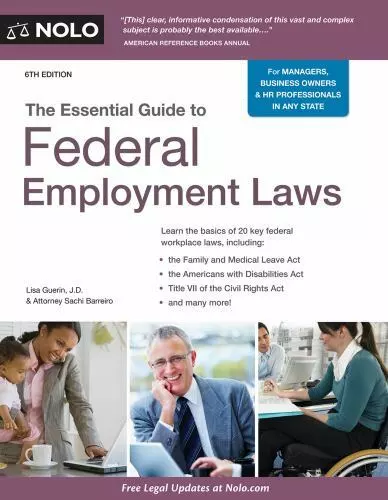 The Essential Guide to Federal Employment Laws by Guerin, Lisa; Barreiro, Sachi