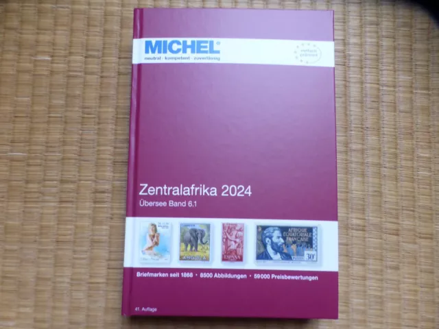 top Hardcover Katalog Nr.6 von Michel,Briefmarken ,Zentralafrika,2024 Band 6.1