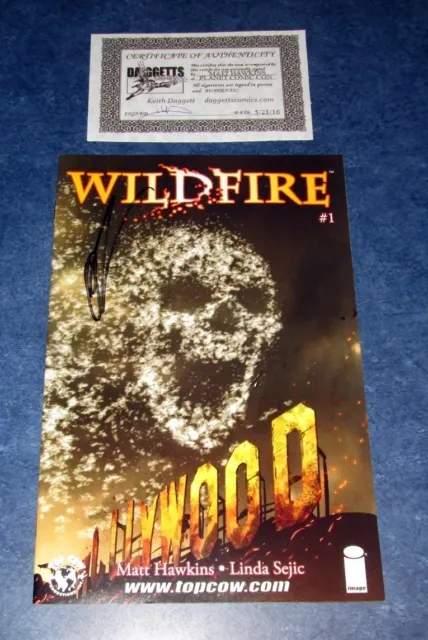 WILDFIRE #1 B signed 1st print MATT HAWKINS TOP COW COMIC 2014 COA NM NEW UNREAD