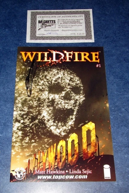 WILDFIRE #1 B signed 1st print MATT HAWKINS TOP COW COMIC 2014 COA NM NEW UNREAD