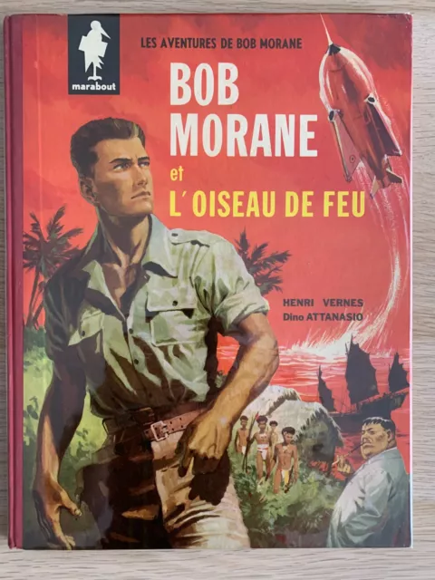 EO Marabout Bob Morane L'oiseau de feu Attanasio Henri Vernes TBE