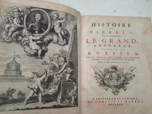 HISTOIRE DE PIERRE 1 surnommé le grand empereur de Russie éd 1742 Livre