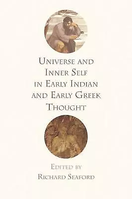 Universum und inneres Selbst im frühen indischen und frühen