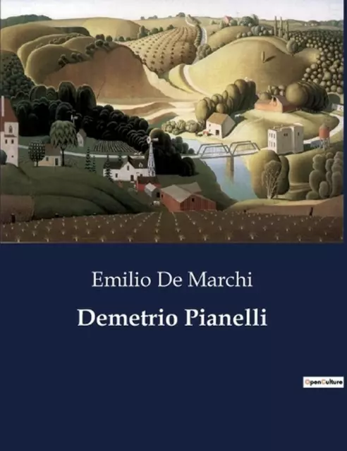 Demetrio Pianelli by Emilio De Marchi Paperback Book