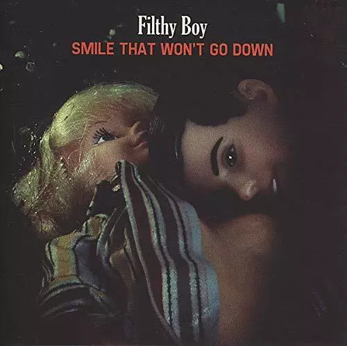 Filthy Boy - Smile That Won't Go Down - Filthy Boy CD N6LN The Cheap Fast Free