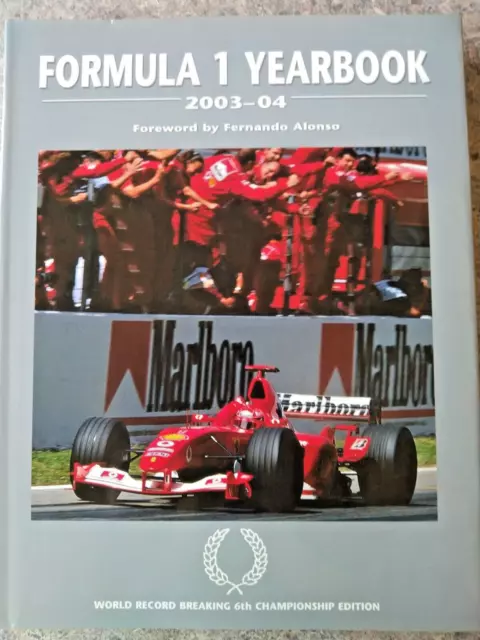 Formula 1 Yearbook 2003-04 V. Good Cond. Michael Schumacher 2003 World Champion