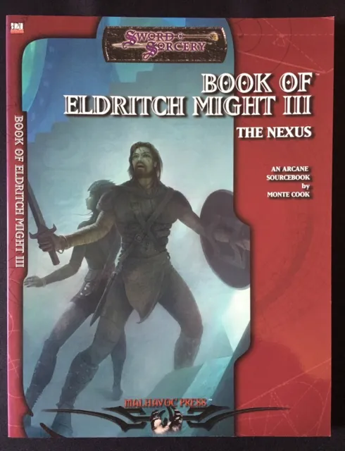 Book of Eldritch Might III: The Nexus - Monte Cook - d20 White Wolf WW16102