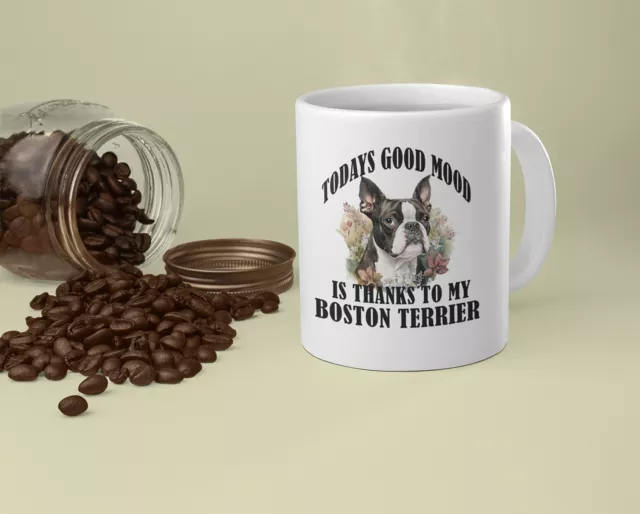 Adorable Boston Terrier Dog Mug - Funny Quote - 11oz Ceramic - Dishwasher Safe