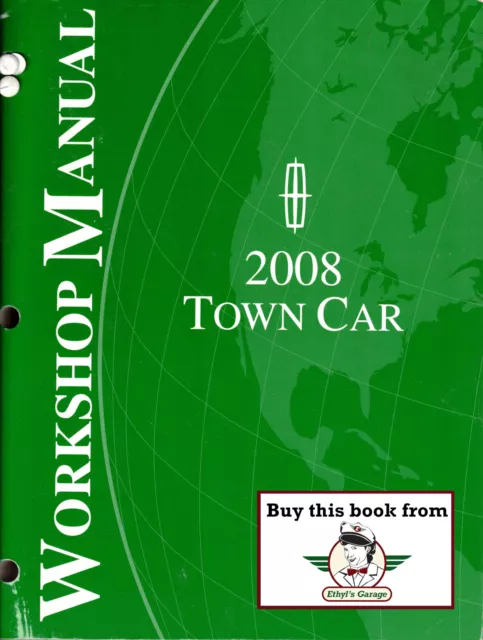 2008 Ford Lincoln Town Car Shop Repair Service Manual