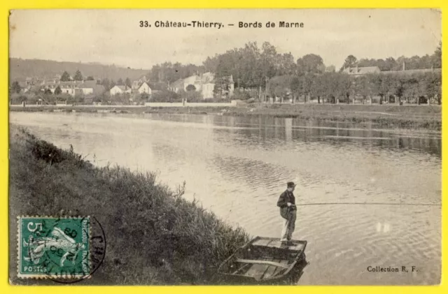 CPA CHÂTEAU THIERRY en 1909 (Aisne) BORDS de MARNE Pêcheur à la Ligne Barque