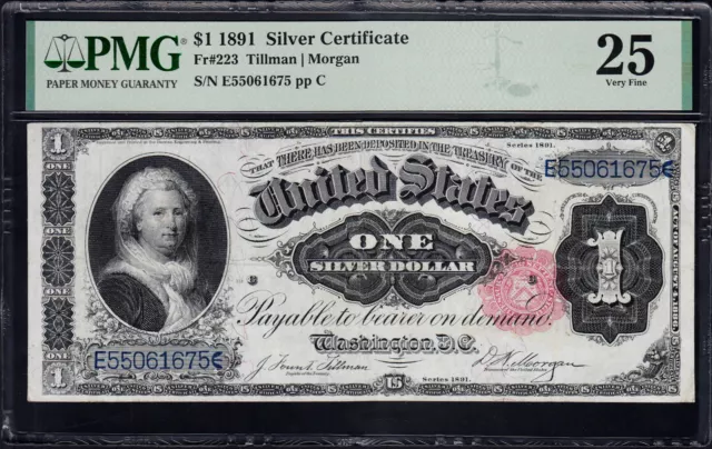 FR.223 1891 $1 ONE DOLLAR Silver Certificate MARTHA WASHINGTON PMG VF25