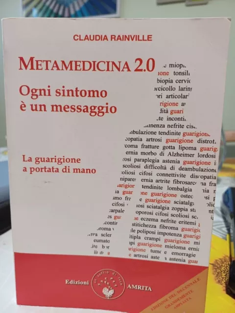 METAMEDICINA 2.0. OGNI sintomo è un messaggio. La guarigione a portata di  mano EUR 18,00 - PicClick IT
