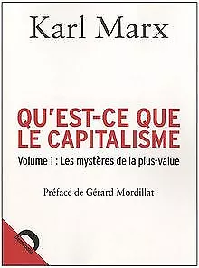 Qu'est ce que le capitalisme : Volume 1, Les mystères de... | Buch | Zustand gut