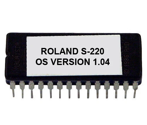 Roland S-220 Version 1.04 Firmware OS Update Upgrade Eprom S220 Sampler ROM